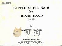Little Suite No 2 for Brass Band Op.93（1968 PDF版）
