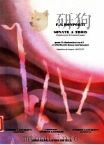 sonate a trios pour 2 clarinettes en si? et clarinette basse ou basson（1992 PDF版）