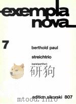 exempla nova 7 streichtrio spielpartitur edition sikorski 807（1971 PDF版）