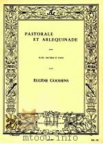 pastorale et arlequinade pour flute hautbois et piano AL.22975 1960 PDF电子版封面