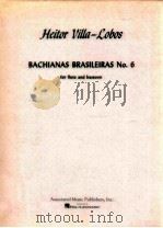 bachianas brasileiras No.6 for flute bassoon 1946 PDF电子版封面
