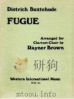 Fugue Arranged for Clarinet choir WIM 157 1976 PDF电子版封面