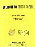 Overture to Julius Caesar arranged for clarinet choir PDF电子版封面