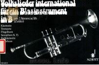 Volkslieder international für ein Blasinstrument in B Si ? B ? ED 6833 1979 PDF电子版封面