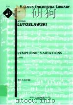 Symphonic Variations 1938 conductor's score A 7719     PDF电子版封面    Witold Lutoslawski 