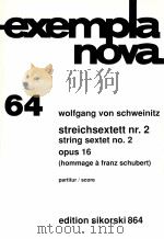 string sextet no.2 opus 16 hommage à franz schubert score edition sikorski 864 1993 PDF电子版封面