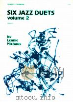 Six Jazz Duets Trumpet & Trombone volume 2 Grade 3+ 1994 PDF电子版封面