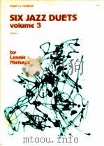Six Jazz Duets Trumpet & Trombone volume 3 Grade 3+ 1995 PDF电子版封面