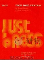 FOLK SONG FANTASTY for Brass Quintet Just Brass No.33 1979 PDF电子版封面