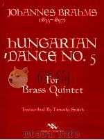 Hungarian Dancg No.5 for Brass Quintet 1993 PDF电子版封面