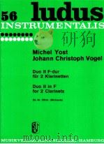 ludus 56 Duo Ⅱ in F for 2 clarinets Ed.Nr.550b Michaels 1967 PDF电子版封面 Michel Yost