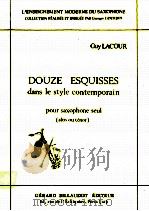 douze esquisses dans le style contemporain pour saxophone seul alto ou ténor（1987 PDF版）