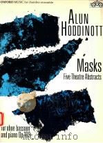 masks five theatre abstracts for oboe bassoon and pianoOp.109 1987 PDF电子版封面