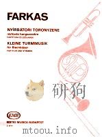 Nyírbátori Toronyzene rézfúvós hangszereke Partitúra és Szólamok Z.6714（1974 PDF版）