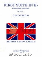 First Suite In Eb for Military Band 1909 Op.28 No.1 1984 PDF电子版封面 GustavHolst