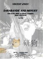 SARABANDE AND MINUET FOR FLUTE OBOE CLARINET BASSOON HORN AND PIANO Op.24-bis W 7239 PDF电子版封面 VINCENTd'INDY