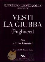 Vesti la giubba Pagliacci for brass quintet 1990 PDF电子版封面
