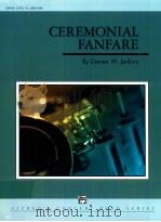 Ceremonial Fanfare Grade Level:3 1/2 Medium（ PDF版）
