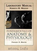 LABORATORY MANUAL THRID EDITION FUNDAMENTALS OF ANATOMY AND PHYSIOLOGY（1995 PDF版）