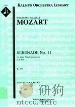 Serenade No.11 for Eight Wind Instruments in E flat K.375 conductor's score A 1837 PDF电子版封面 WolfgangAmadeusMozart
