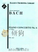 Piano Concerto No.6 in F Major BWV 1057 A 5147 PDF电子版封面 JohannSebastianBach