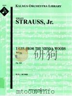 Tales from the Vienna Woods Waltzes Op.325 full score A 2102 PDF电子版封面