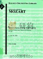 Sinfonia Concertante for Oboe Clarinet Horn Bassoon and Orchestra in E flat K.Anh.9/K.297B full scor PDF电子版封面 WolfgangAmadeusMozart