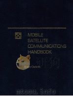 Mobile satellite communications handbook 1995 PDF电子版封面 Roger Cochetti