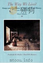 THE WAY WE LIVED ESSAYS AND DOCUMENTS IN AMERICAN SOCIAL HISTORY  THIRD EDITION  VOLUME 1  1607-1877（1996 PDF版）