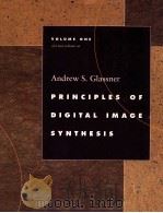 Principles of digital image synthesis volume one 1995 PDF电子版封面 1558602763 Andrew S.Glassner