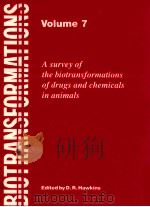 Biotransformation volume 7: a survey of biotransformations of drugs and chemicals in animals（1996 PDF版）