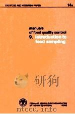 Manuals of food quality control. 9: intreduction to food sampling（1988 PDF版）
