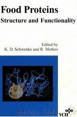 Food proteins : structuce and functionalty 1993 PDF电子版封面 3527300576
