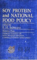 Soy protein and national food policy 1988 PDF电子版封面 edited by F.H. Schwarz