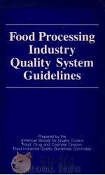 Food processing industry quality system guidelines（1986 PDF版）