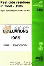 Pesticide residues in food -- 1985 1985 PDF电子版封面 8251024855