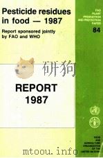 Pesticide residues in food -- 1987（1987 PDF版）