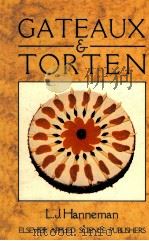 Gateaux and torten 1985 PDF电子版封面 0853343691 L. J.Hanneman