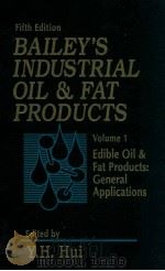 Bailey's industrial oil and fat products ; volume 1 : edible oil and fat products : general app（1996 PDF版）