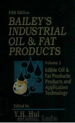 Bailey's industrial oil and fat products ; volume 3 : edible oil and fat products : products an（1996 PDF版）
