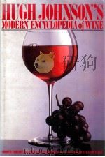 Hugh Johnson's Modern encyclopedia of wine 1987 PDF电子版封面 0671640526 H. Johnson
