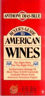 Buyer's guide to American wines : the right wine for the right price（1988 PDF版）