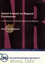 spatial analysis for regional development: A case study in the bicol river basin of the philippines 1980 PDF电子版封面 928080166X Dennis A. Rondinelli