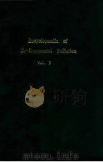 Encyclopaedia of environmental pollution volume 2 environmental air pollution volume 3（1997 PDF版）