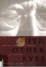 WITH LOOKING AT RACE AND GENDER OTHER IN VISUAL CULTURE EYES（1999 PDF版）