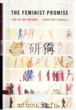 THE FEMINIST PROMISE 1792 TO THE PRESENT（1978 PDF版）