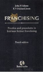 FRANCHISING  PRACTICE AND PRECEDENTS IN BUSINESS FORMAT FRANCHISING  FOURTH EDITION（1997 PDF版）