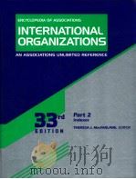 ENCYCLOPEDIA OF ASSOCIATIONS INTERNATIONAL ORGANIZATIONS AN ASSOCIATIONS UNLIMITED REFERENCE PART 2 1998 PDF电子版封面 0787617695