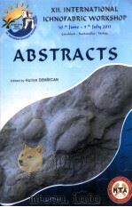 XII.INTERNATIONAL ICHNOFABRIC WORKSHOP ABSTRACTS PDF电子版封面