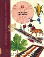 science and techonology lllustrated the world around us volume 3（1984 PDF版）
